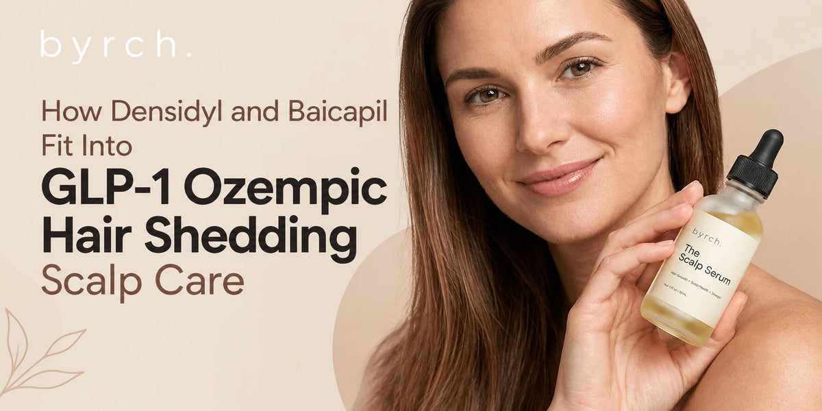 How Densidyl and Baicapil Fit Into GLP-1 Ozempic Hair Shedding Scalp Care